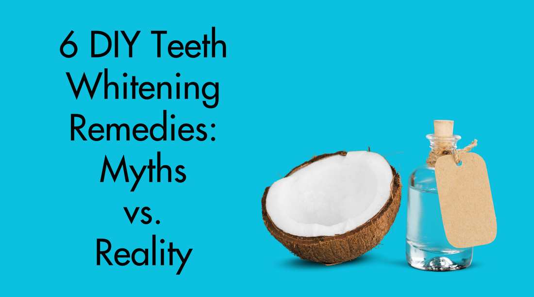 6 DIY Teeth Whitening Remedies: Myths vs. Reality