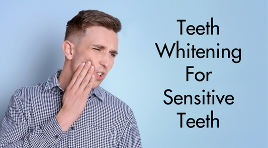 Teeth Whitening for Sensitive Teeth: A Guide to Whitening More Comfortably