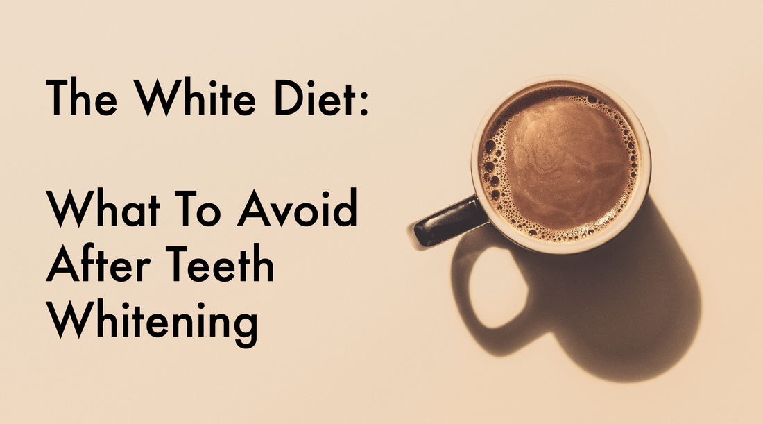 The White Diet - What to Avoid After Teeth Whitening - The Whitening Store USA