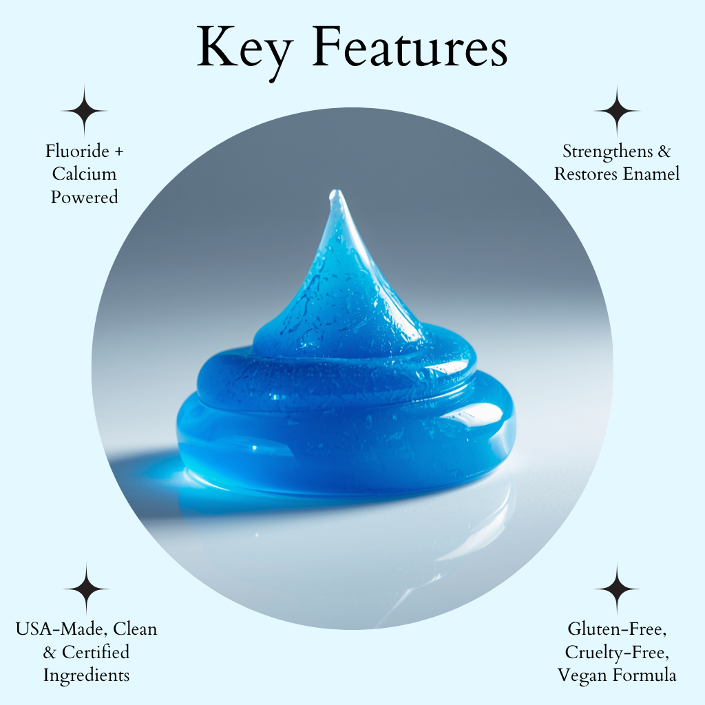 Close-up of a glossy blue gel swirl on a soft neutral background with text highlighting key features: fluoride and calcium powered, strengthens and restores enamel, USA-made clean ingredients, and vegan, cruelty-free, gluten-free formula.
